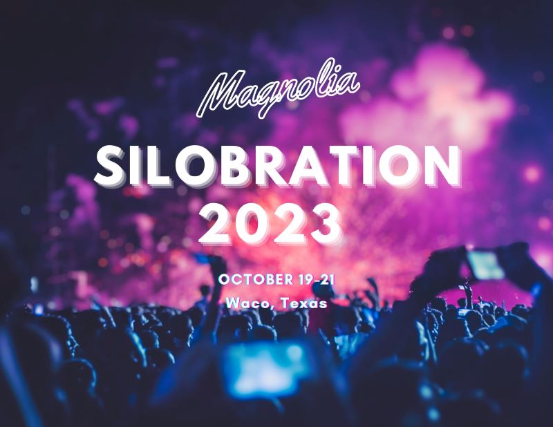 Magnolia Silobration 2023 in Waco Texas Waco News Now